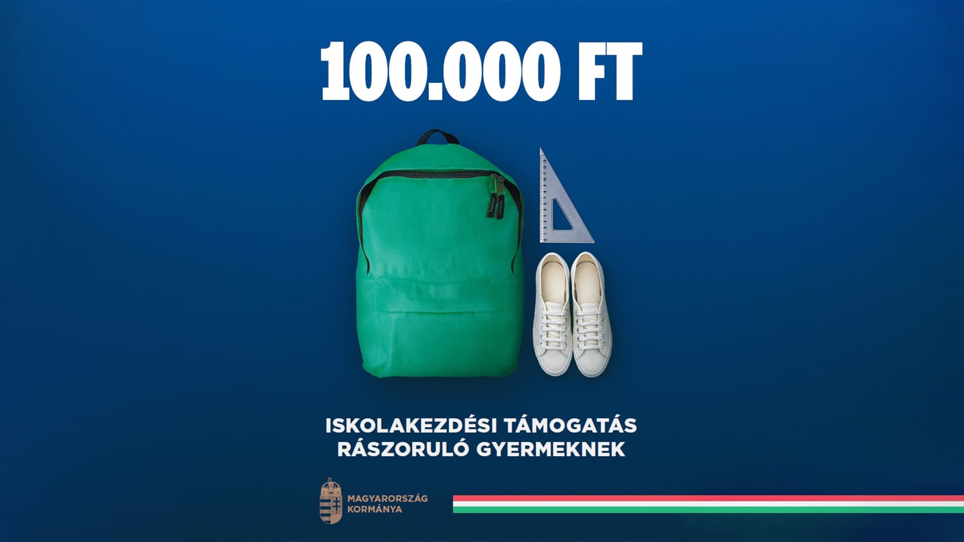 100.000 forintos iskolakezdési támogatás a rászoruló gyermekeknek